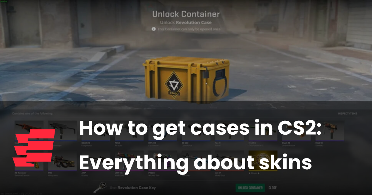 How to get cases in CS2: Everything about skins