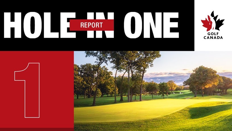 Golf Canada Hole-In-One Report – Week of March 18, 2024